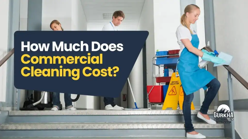 How Much Does Commercial Cleaning Cost?